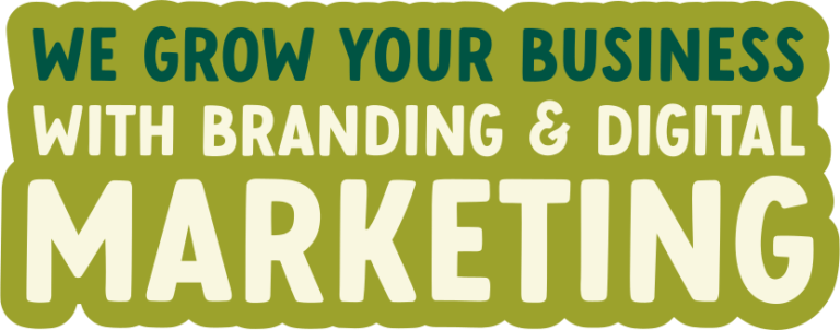 We grow you business with branding and digital marketing